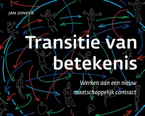 Transitie van betekenis -  Jan Jonker (ISBN: 9789493451100)
