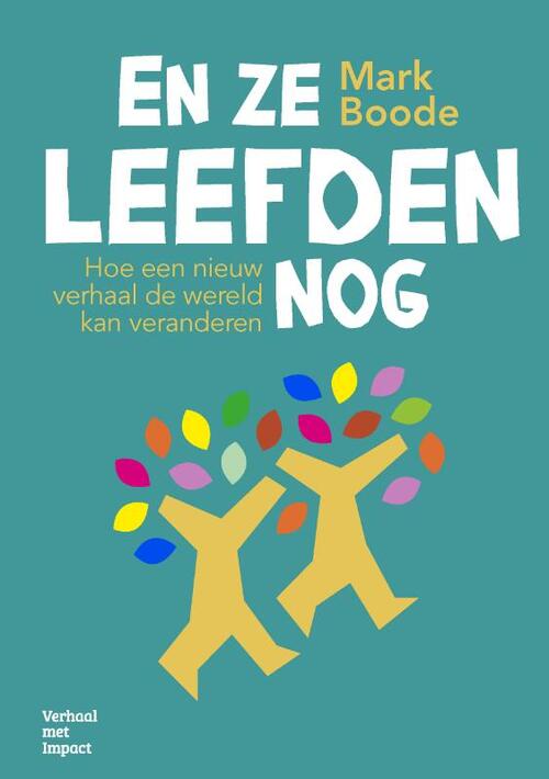 En ze leefden nog -  Mark Boode (ISBN: 9789493451261)