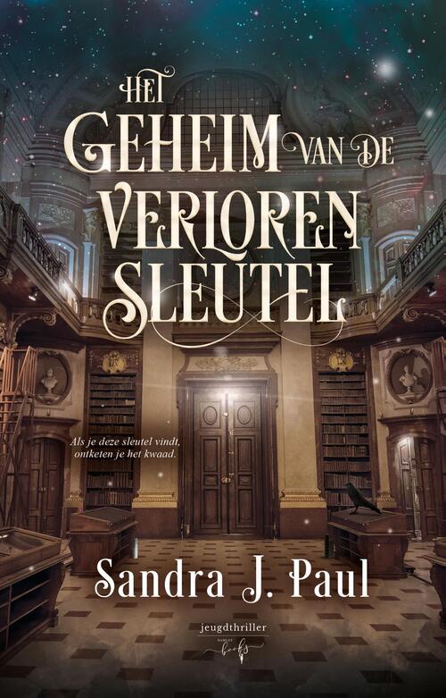 Het geheim van de verloren sleutel -  Sandra J. Paul (ISBN: 9789493452220)
