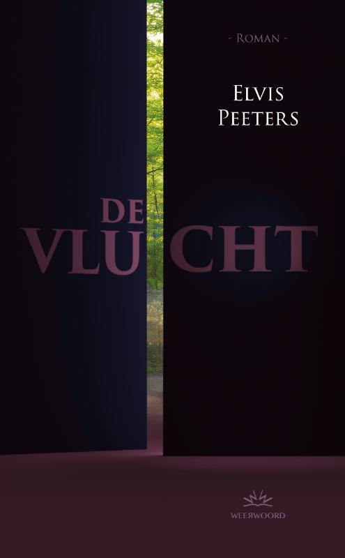 De vlucht -  Elvis Peeters (ISBN: 9789493456020)
