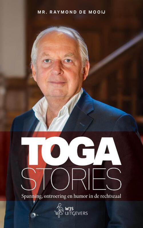 Toga stories -  Raymond de Mooij (ISBN: 9789493458017)