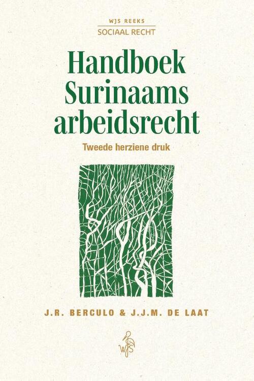 Handboek Surinaams arbeidsrecht -  Berculo, De Laat (ISBN: 9789493458123)