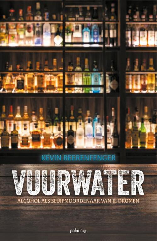 Vuurwater -  Kevin Beerenfenger (ISBN: 9789493465206)
