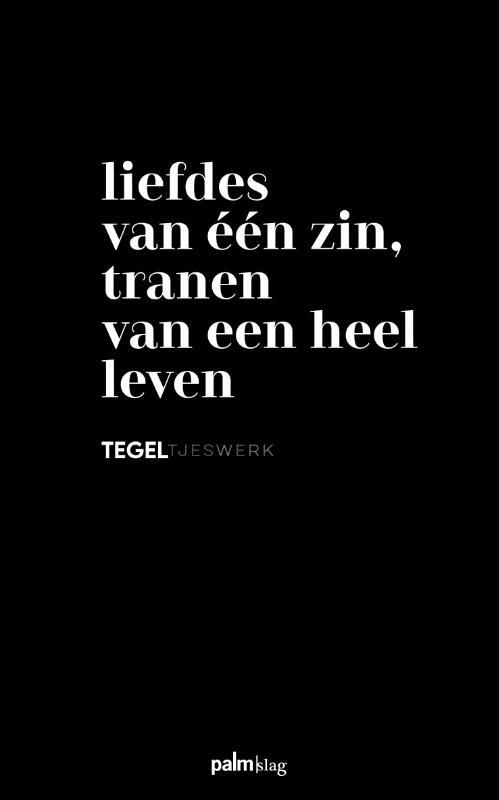 Liefdes van één zin, tranen van een heel leven -  Jeroen van Eck (ISBN: 9789493465244)
