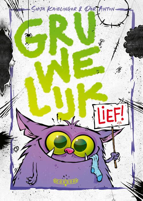 Gruwelijk lief! -  Sonja Kaiblinger (ISBN: 9789493474321)