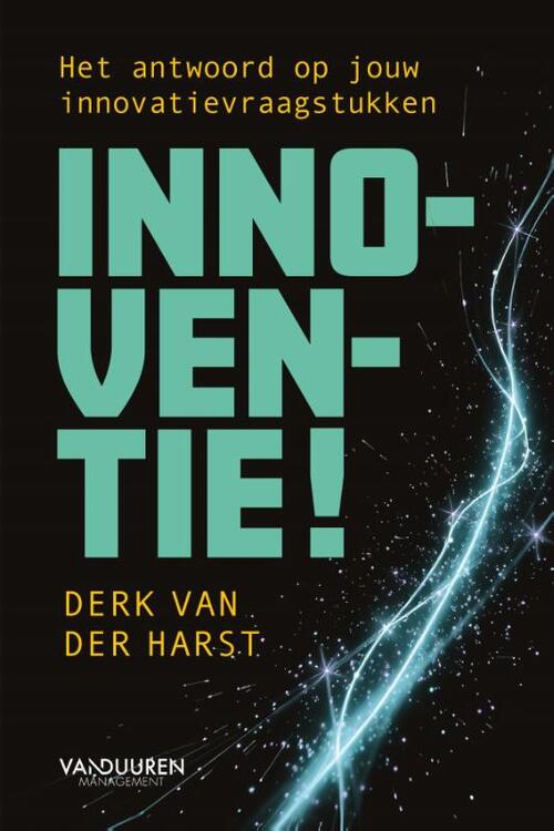 Innoventie! -  Derk van der Harst (ISBN: 9789493480032)