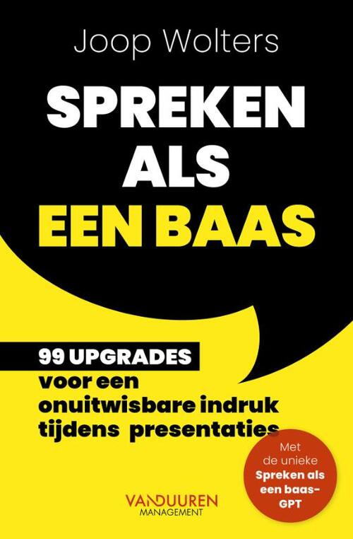 Spreken als een baas -  Joop Wolters (ISBN: 9789493480049)