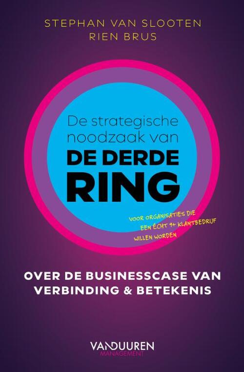 De strategische noodzaak van de derde ring -  Rien Brus, Stephan van Slooten (ISBN: 9789493480063)