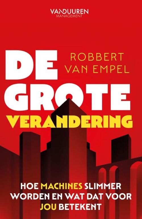 Robbert van Empel De Grote Verandering -   (ISBN: 9789493480148)