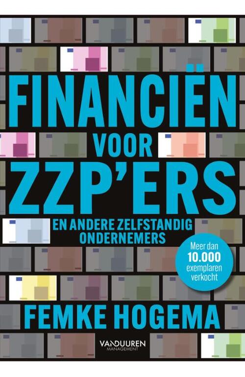 Femke Hogema Financi&euml;n voor zzp&rsquo;ers -   (ISBN: 9789493480162)