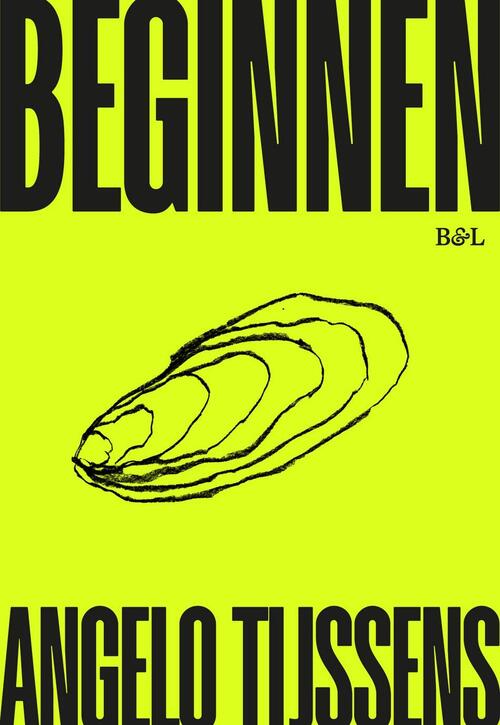 Beginnen -  Angelo Tijssens (ISBN: 9789493481053)