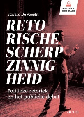 Retorische scherpzinnigheid -  Edward de Vooght (ISBN: 9789493484030)