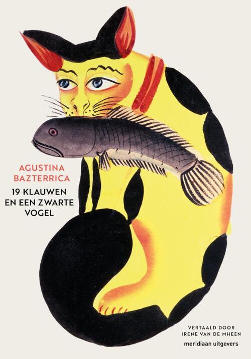19 Klauwen En Een Zwarte Vogel -  Agustina Bazterrica (ISBN: 9789493486041)