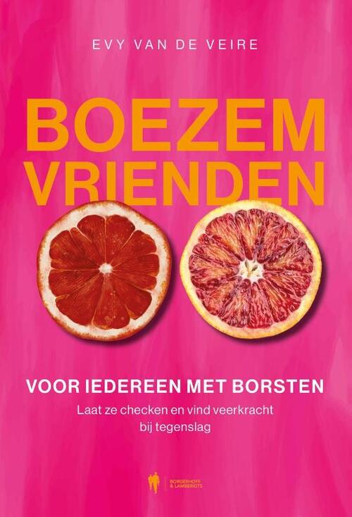 Boezemvrienden -  Evy van de Veire (ISBN: 9789493487659)