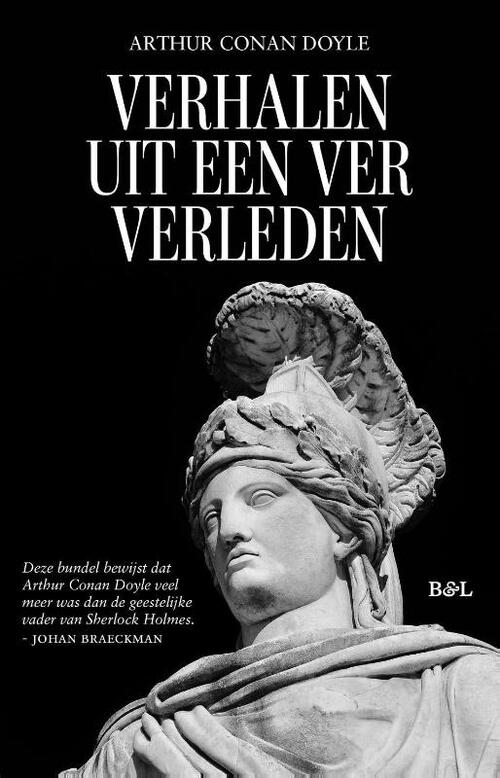 Verhalen uit een ver verleden -  Arthur Conan Doyle (ISBN: 9789493487840)