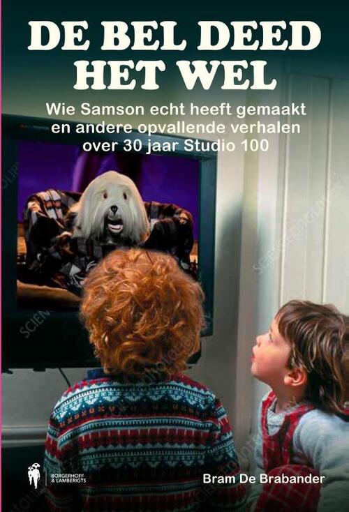 De bel deed het wel -  Bram de Brabander (ISBN: 9789493491083)