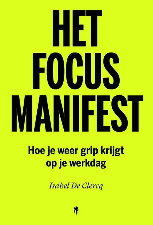 Isabel de Clercq Het Focusmanifest -   (ISBN: 9789493491519)