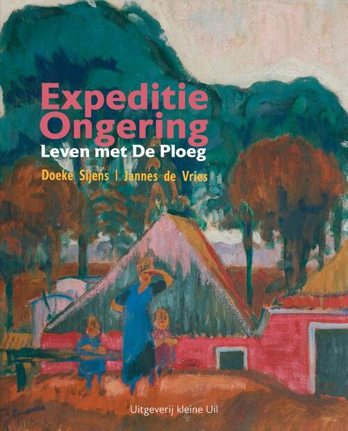 Expeditie Ongering -  Doeke Sijens, Jannes de Vries (ISBN: 9789493492004)