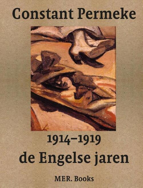 Constant Permeke, de Engelse jaren 1914-1919 -  Christophe de Clercq (ISBN: 9789493499904)