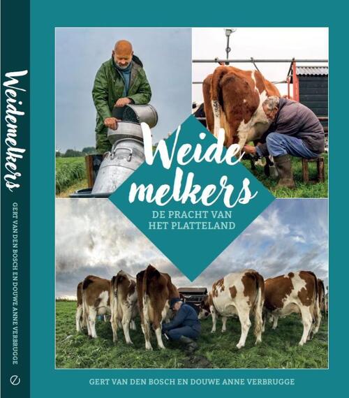 Weidemelkers -  Douwe Anne Verbrugge, Gert van den Bosch (ISBN: 9789493526112)