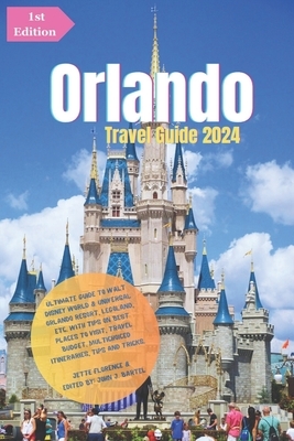 Orlando Travel Guide 2024: Ultimate Guide to Walt Disney World