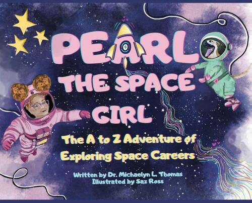 Thomas, M: Pearl the Space Girl, Michaelyn L Thomas | Boek ...
