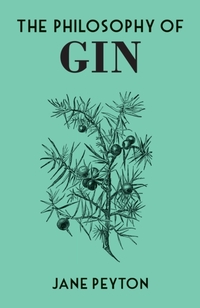 The Philosophy of Gin