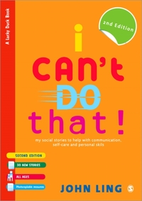 I Can't Do That!: My Social Stories to Help with Communication, Self-Care and Personal Skills