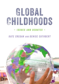 Global Childhoods: Issues and Debates