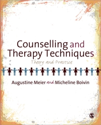 Counselling and Therapy Techniques: Theory & Practice