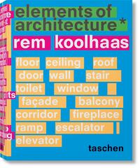 Koolhaas. Elements of Architecture