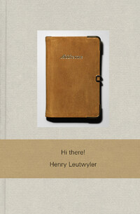 Henry Leutwyler: Hi there!
