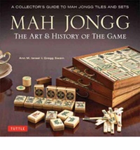 Mah Jongg: The Art of the Game