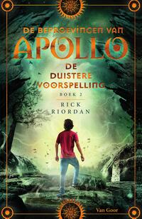 De duistere voorspelling - De beproevingen van Apollo boek 2