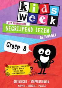 Het allerleukste begrijpend lezen oefenboek - Kidsweek in de klas groep 8