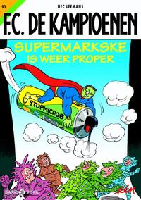 F.C. De Kampioenen Supermarkske is weer proper