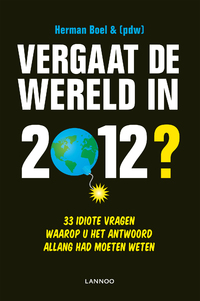 Vergaat de wereld in 2012?