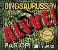 Dinosaurussen Alive!