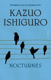 Nocturnes, Kazuo Ishiguro | Boek | 9789025452506 | Bruna