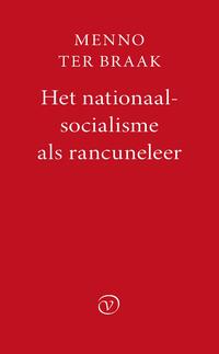 Het nationaalsocialisme als rancuneleer