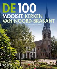 De 100 mooiste kerken van Noord-Brabant
