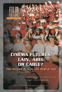 Cinema futures: Cain, Abel or cable?
