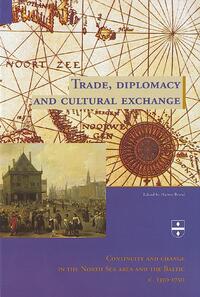 Trade, diplomacy and cultural exchange