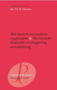 Wet toezicht accountantsorganisaties, Wet toezicht financiële verslaggeving en toelichting
