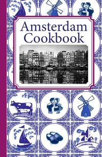 Amsterdam Cook Book