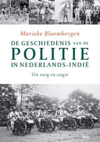 De geschiedenis van de politie in Nederlands-Indie