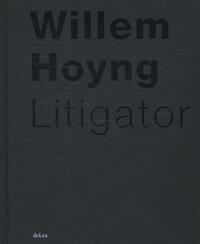 Willem Hoyng Litigator