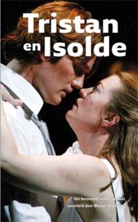 Beroemde liefdesverhalen Tristan en Isolde