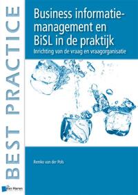 Business informatiemanagement en BiSL in de praktijk