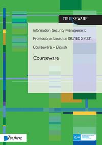 Information security management professional based on ISO/IEC 27001 Coursware - English